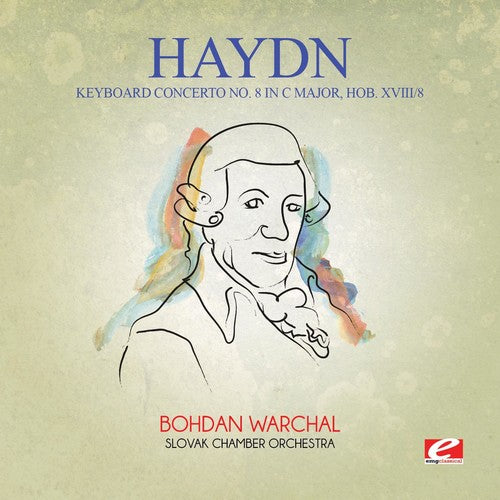 the album cover for Slovak Chamber Orchestra - Keyboard Concerto 8 in C Major Hob Xviii 8