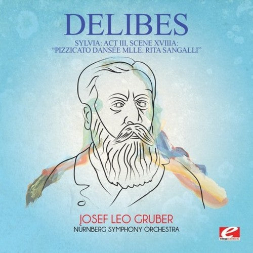 the album cover for Nürnberg Symphony Orchestra - Sylvia: Act III Scene Xviiia / Pizzicato Danse