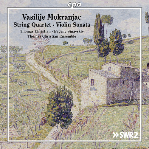 the album cover for Vasilije Mokranjac / Christian,Thomas - String Quartet & Violin Sonata