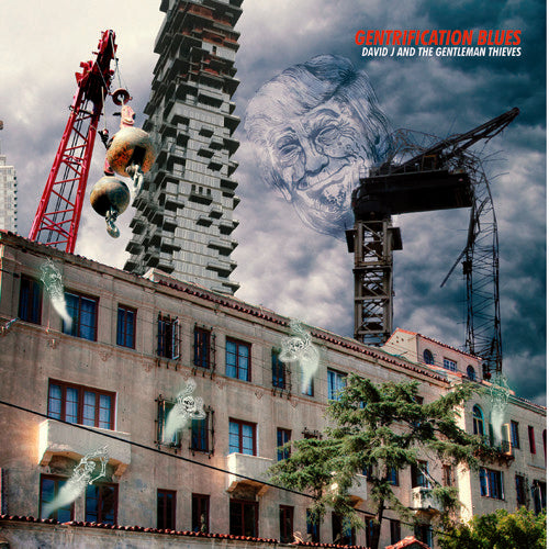 the album cover for David J & The Gentlemen Thieves / Darwin - Gentrification Blues / Horrible Coccoon