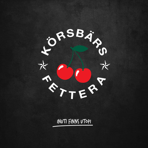 the album cover for Korsbarsfettera - Inuti Finns Utopi