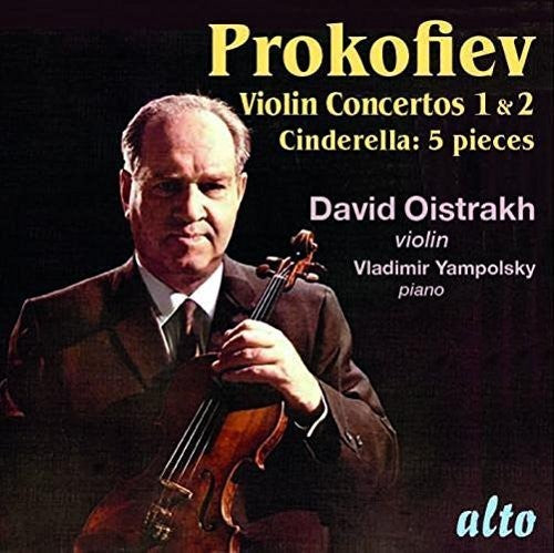 the album cover for David Oistrak / Yampolsky,Vladimir - Prokofiev: Violin Concertos No 1 & 2 - Cinderalla