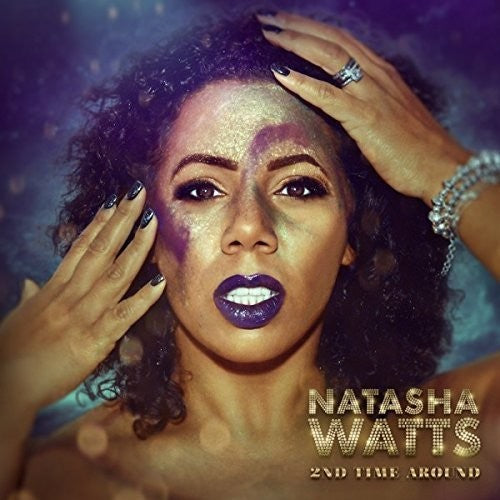the album cover for Natasha Watts - 2nd Time Around