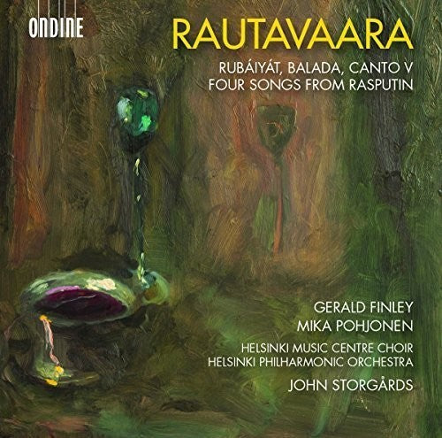 the album cover for E Rautavaara / Finley,Gerald / Storgards,John - Einojuhani Rautavaara: Rubaiyat - Balada - Canto