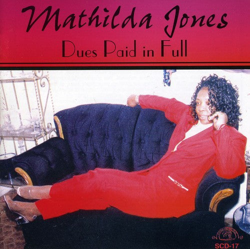 the album cover for Mathilda Jones - Dues Paid in Full