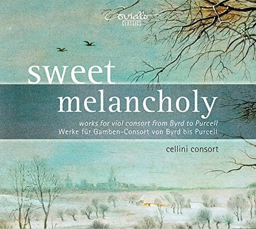 the album cover for Byrd / Cellini Consort - Sweet Melancholy