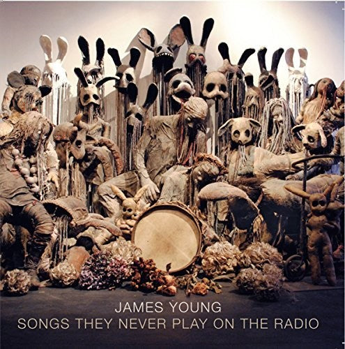 the album cover for James Young - Songs They Never Play On The Radio