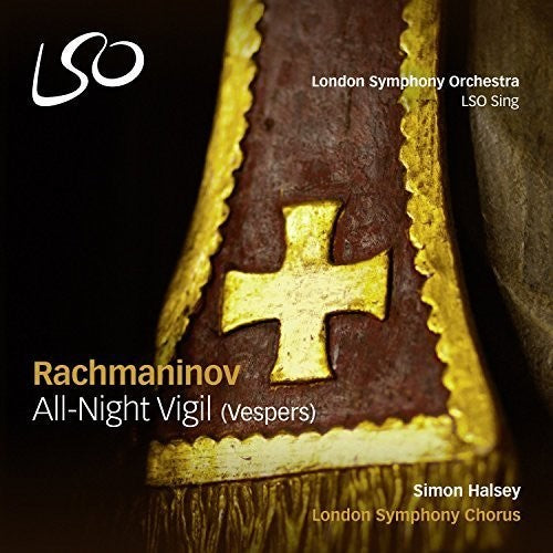 the album cover for London Symphony Chorus - Rachmaninov: All-night Vigil (vespers)