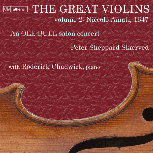 the album cover for T Augundsson / Chadwick,Roderick - Great Violins: Niccol0 Amati 1647 Vol. 1