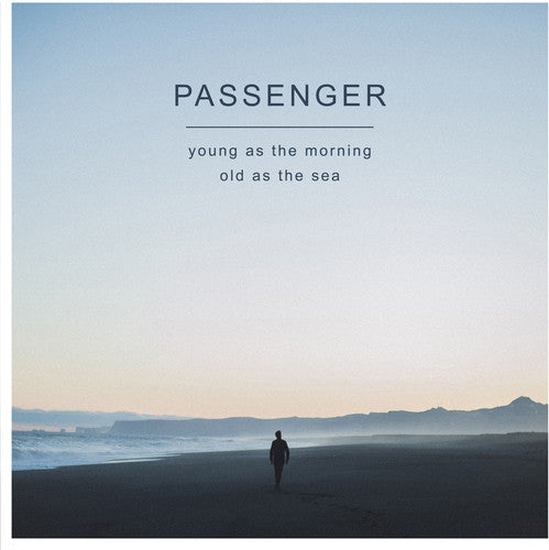 the album cover for Passenger - Young as the Morning Old as the Sea