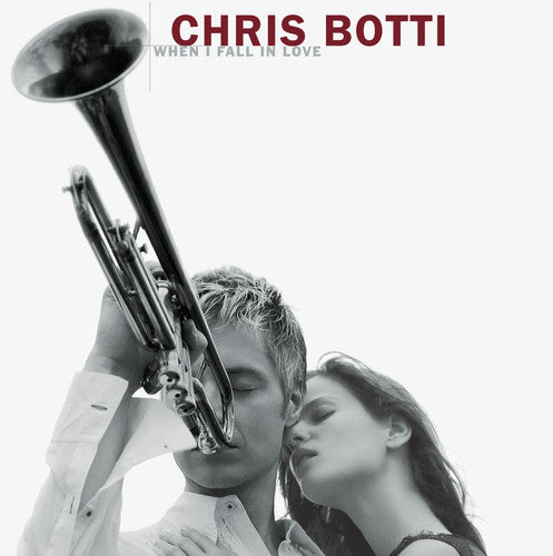 the album cover for Chris Botti - When I Fall In Love
