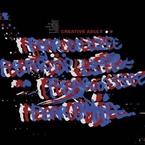 the album cover for Creative Adult - Fear Of Life