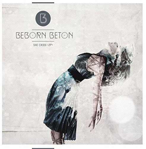 the album cover for Beborn Beton - She Cried