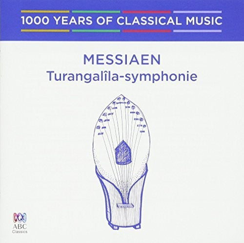 the album cover for Messiaen / Lang-Sebastian Lessing / Melbourne Sym - Messiaen: Turangal La-Symphonie - 1000 Years Of