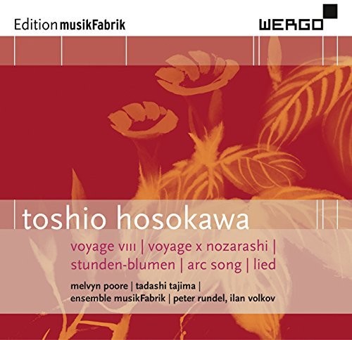 the album cover for Hosokawa / Ensemble Musikfabrik - Hosokawa: Voyage VIII Voyage X Nozarashi
