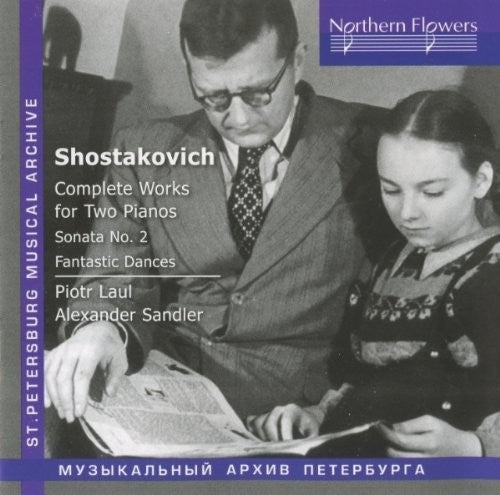 the album cover for Laul / Sandler - Shostakovich - Complete Works For Two Pianos