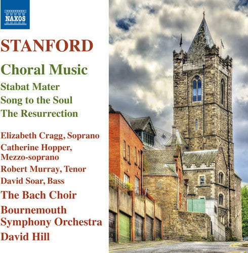 the album cover for Stanford / Cragg / Hopper / Murray / Soar - Stanford: Choral Music