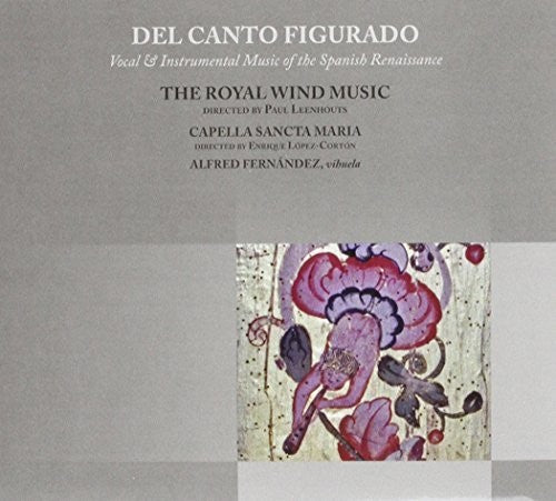 the album cover for Royal Wind Music / Various - Del Canto Figurado