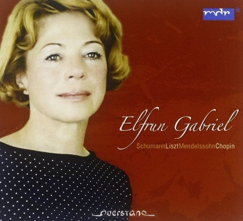 the album cover for Schumann / Liszt / Chopin / Elfrun Gabriel - Recital
