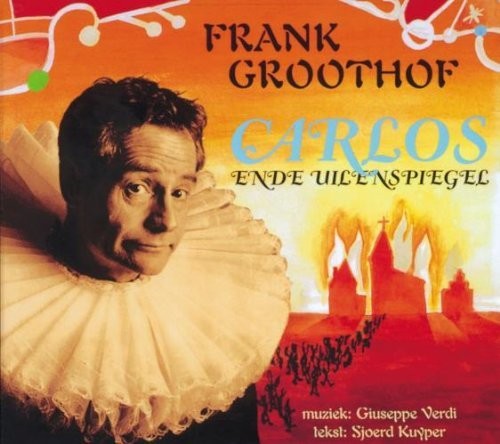 the album cover for Verdi / Groothof - Carlos En De Uilenspiegel