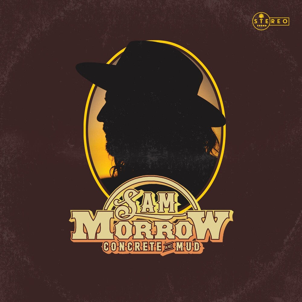 the album cover for Sam Morrow - Concrete & Mud