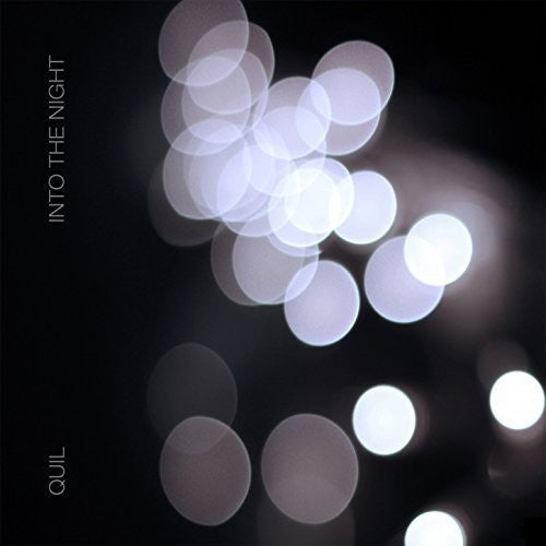 the album cover for QUIL - Into The Night