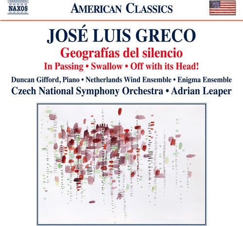 the album cover for Greco / Enigma Ensemble / Simon / Leaper - Jose Luis Greco: Geografias del Silencio / In Passing / Swallow