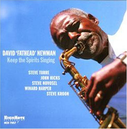 the album cover for David Newman Fathead - Keep the Spirits Singing