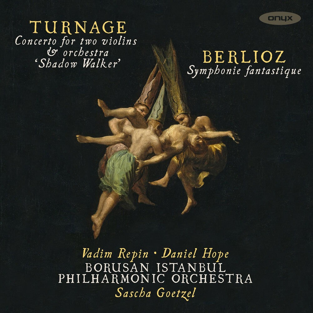 the album cover for Borusan Istanbul Philharmonic Orchestra - Turnage: Shadow Walker; Belioz: Symphonie Fantastique
