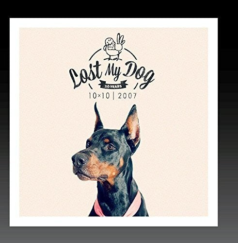 the album cover for Lost My Dog 10x10 2007 / Var - Lost My Dog 10 x 10 - 2007