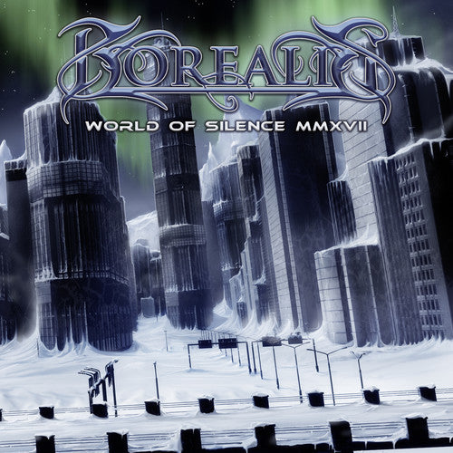 the album cover for Borealis - World Of Silence Mmxvii