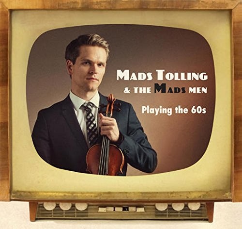 the album cover for Mads Tolling & The Mads Men - Playing The 60S