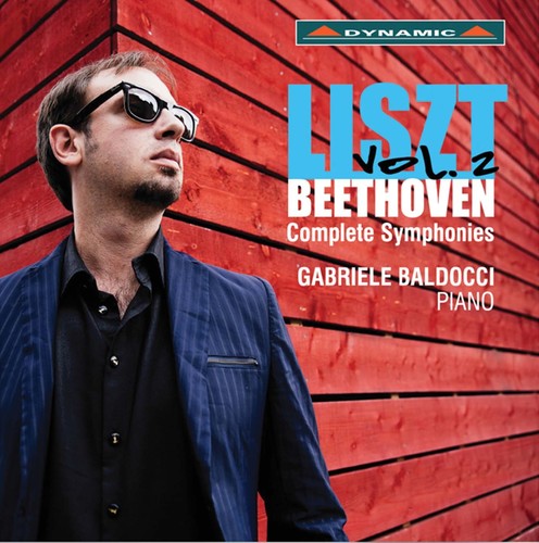 the album cover for Beethoven / Liszt / Baldocci - Liszt & Beethoven: Complete Symphonies Vol. 2