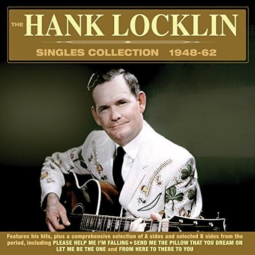 the album cover for Hank Locklin - Singles Collection 1948-62