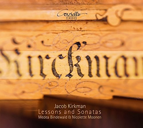 the album cover for Kirkman / Bindewald / Moonen - Lessons and Sonatas