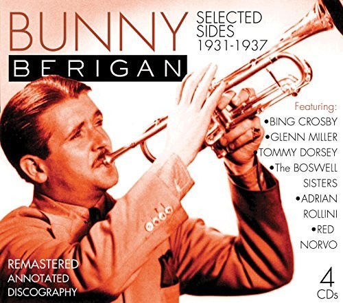 the album cover for Bunny Berigan - 1931-1937: Selected Sides-classic Jazz