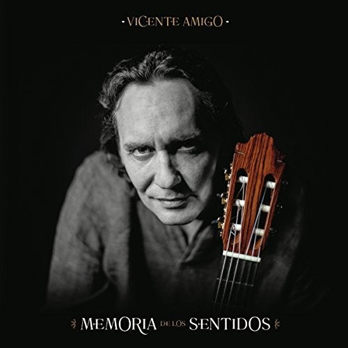 the album cover for Vicente Amigo - Memoria De Los Sentidos (Standard)