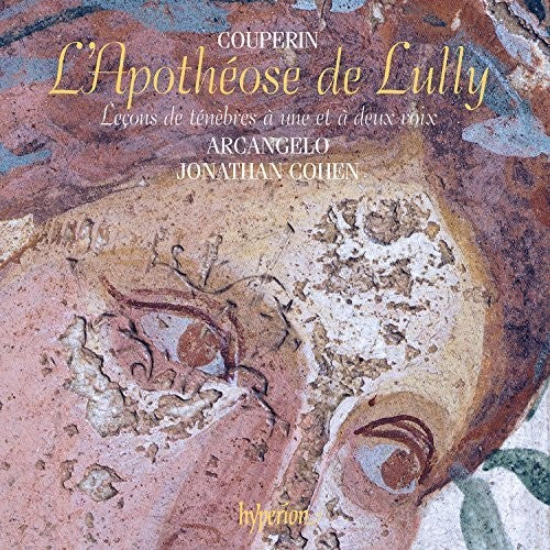 the album cover for Couperin / Arcangelo - Couperin: L'Apotheose De Lully, Lecons De Tenebres