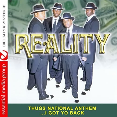 the album cover for Reality - Thugs National Anthem i Got Yo Back