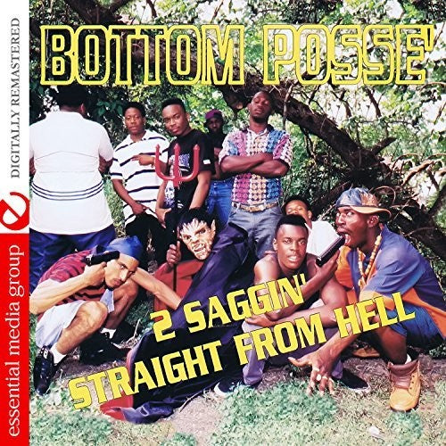the album cover for Bottom Posse - 2 Saggin' Straight From Hell
