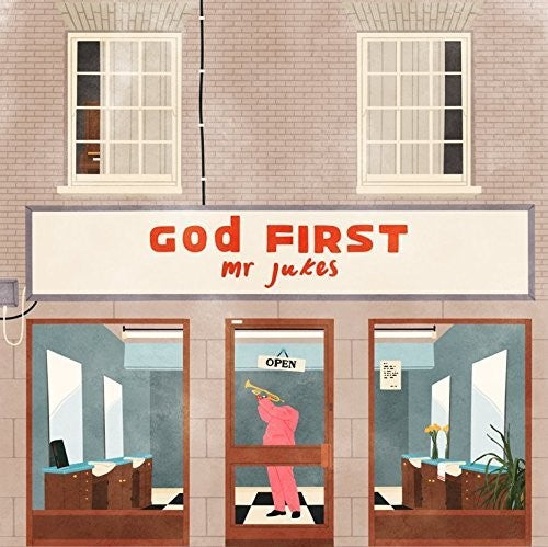 the album cover for Mr Jukes - God First