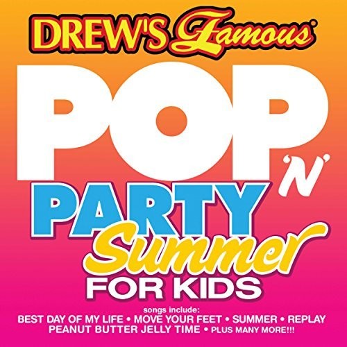 the album cover for Drews Famous - Pop 'n Party Summer For Kids