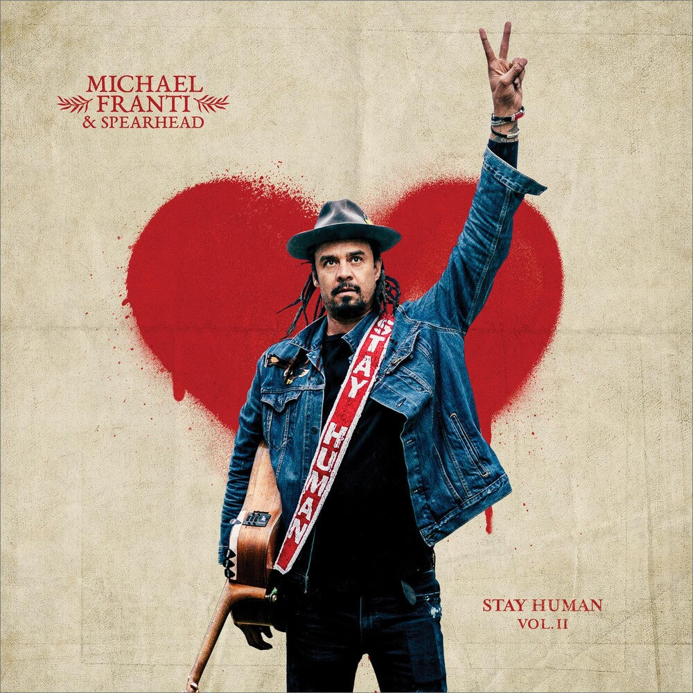 the album cover for Michael Franti & Spearhead - Stay Human Vol. II