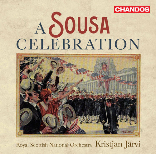 the album cover for Kristjan Järvi - A Sousa Celebration
