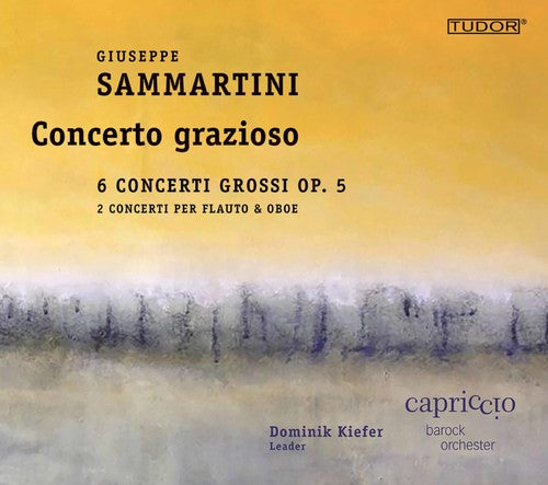 the album cover for Sammartini / Barockorchester - Giuseppe Sammartini: Concerto grazioso
