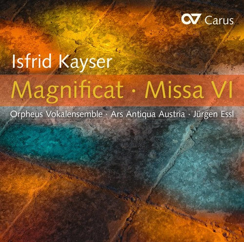 the album cover for Kayser / Vokalensemble - Isfrid Kayser: Magnificat & Missa Vi