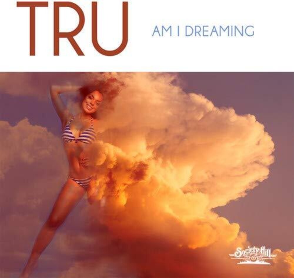 the album cover for Tru - Am I Dreaming