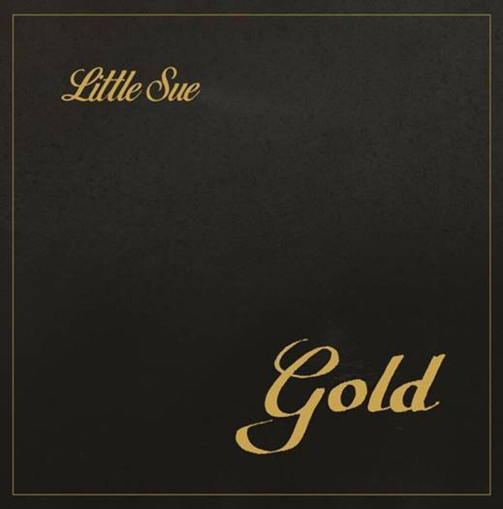 the album cover for Little Sue - Gold