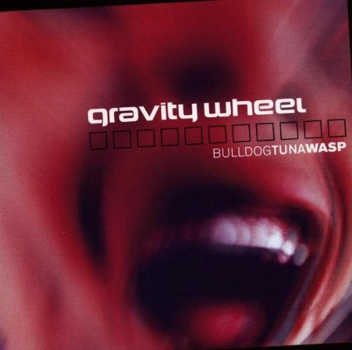 the album cover for Gravity Wheel - Bulldogtunawasp