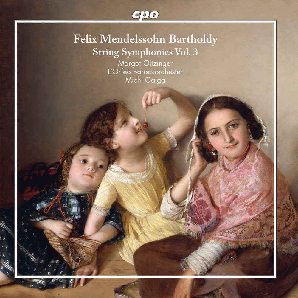 the album cover for Mendelssohn / Oitzinger / Gaigg - String Symphonies 3